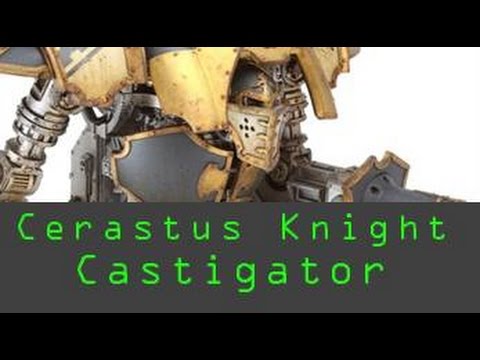 Cerastus Knight-Castigator Review