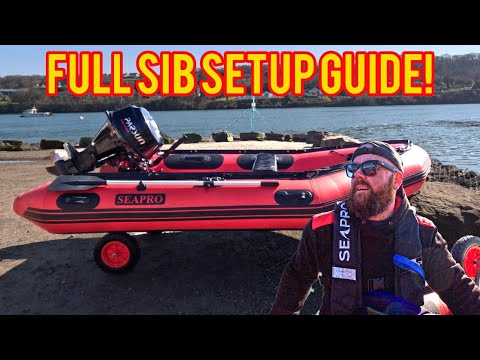 How to Inflate & Set Up a SIB (Soft Inflatable Boat) | Seapro 3.4m + 15hp Parson Setup Guide