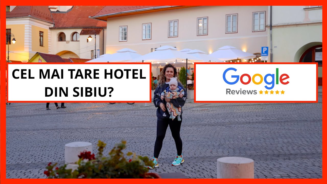 AM DORMIT O NOAPTE ÎN SIBIU LA CEL MAI APRECIAT HOTEL DE PE GOOGLE!
