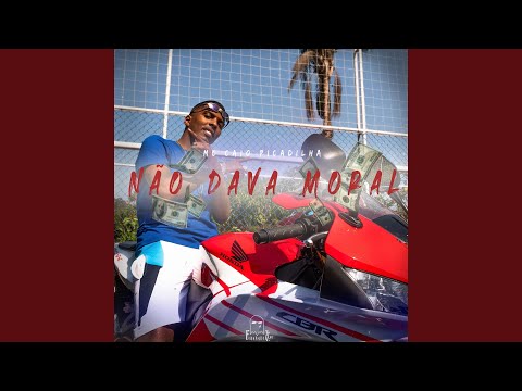 Não Dava Moral