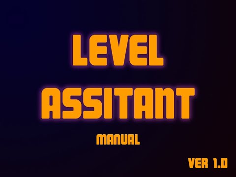 Video Level Asisstant