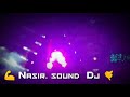 Nasir sound Dj Dharvad