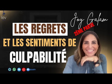 Les regrets qui font grandir... et ceux qui nous freinent !