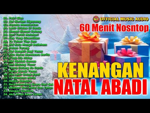 60 Menit Nonstop Lagu Natal Kenangan Abadi | Lagu Natal Terbaik | Pop Rohani (Official Music Audio)