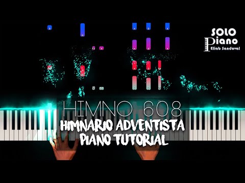 HIMNO 608 - Corazones siempre alegres | Piano Tutorial + Partitura