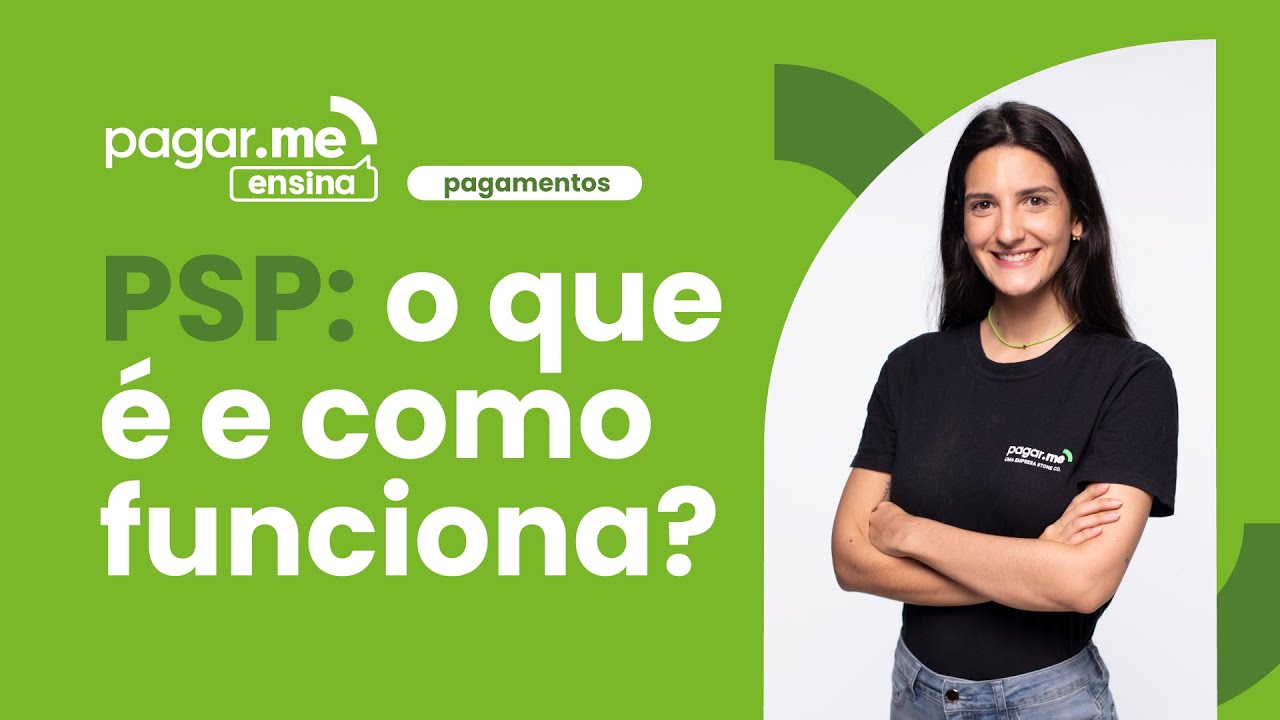 PSP: o que é e como funciona? | Pagar.me Pagamentos