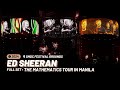 Ed Sheeran: The Mathematics Tour +–=÷x in Manila [Full Set / Vertical Format]