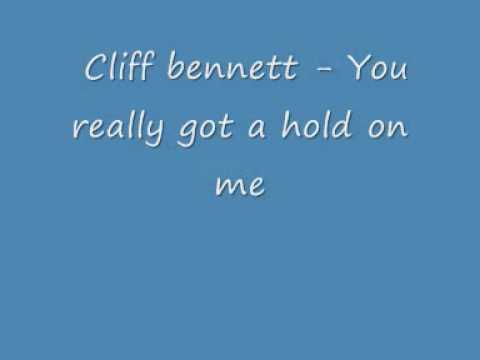 Cliff Bennett & Rebel﻿ Rousers - You really got a hold me