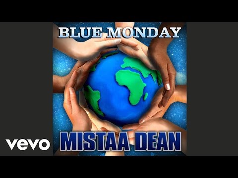 Mistaa Dean - Blue Monday