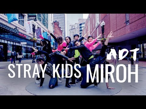 [KPOP IN PUBLIC] [MIT ADT] STRAY KIDS - MIROH Dance Cover