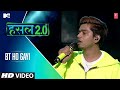 BT Ho Gayi | Paradox | MTV Hustle 2.0