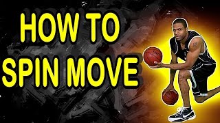 How to Spin Move Basketball