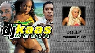 Dolli - Vacuum Pussy (October 2013) [Explicit] Dutty Clothes Riddim - 4Play Records | Dancehall