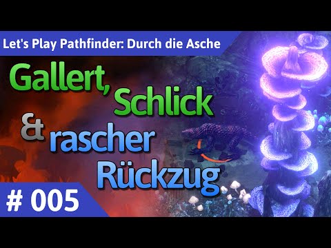 Pathfinder: Durch die Asche deutsch Teil 5 - Gallert, Schlick & rascher Rückzug Let's Play