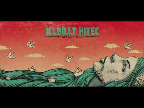 iLLBiLLY HiTEC ft. Promoe, EmWan & Kinetical - No Borders