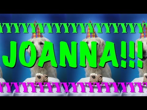 HAPPY BIRTHDAY JOANNA! - EPIC Happy Birthday Song