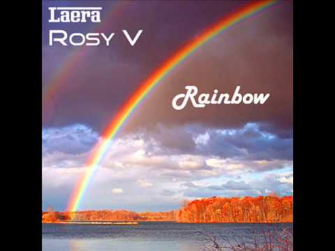 Laera & Rosy V - Rainbow