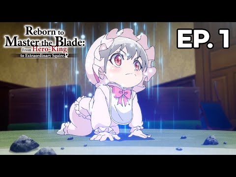 Reborn to Master the Blade - Épisode 1 - VOSTFR