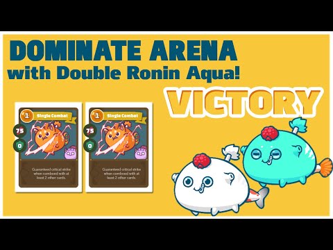Axie  Infinity: Reach Top 100 using Double Ronin Aqua feat. Tsurugi つるぎ // SeaOfBlade Empire
