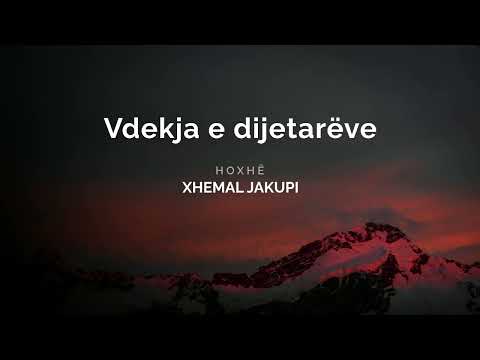 Vdekja e dijetarëve | Hoxhë Xhemal Jakupi