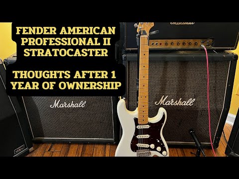 Fender American Professional II Stratocaster - Thoughts After 1 Year Of Ownership - Review And Demo