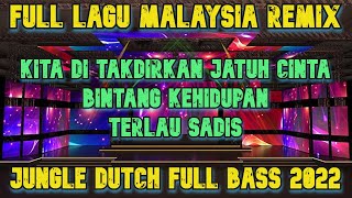 Download lagu SADIS POKOKNYA !!! DJ KITA DI TAKDIRKAN JATUH CINTA JUNGLE DUTCH LAGU MALAYSIA FULL BASS FT DJ ENDRA mp3