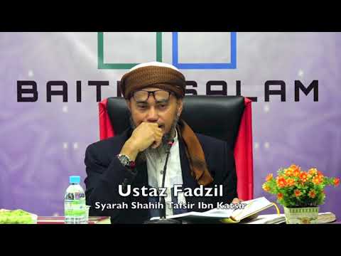 20190123 Ustaz Fadzil : Syarah Shahih Tafsir Ibn Katsir