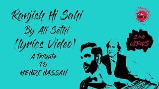 Ranjish Hi Sahi By Ali Sethi (lyrics Video)