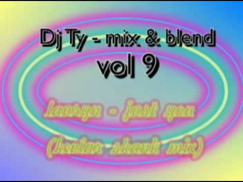Dj Ty- c ( Vol 9 ) - Lauryn - Just you
