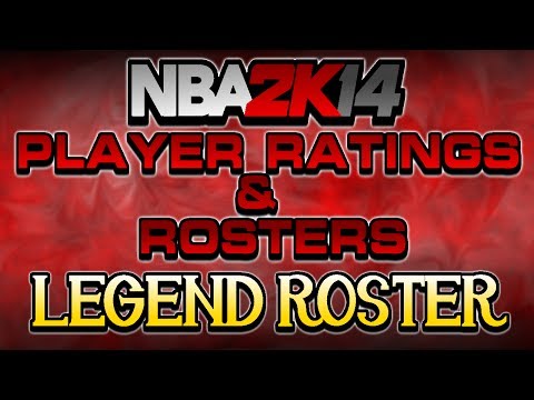 NBA 2K14 - NEXT GEN ALL LEGEND TEAMS | FULL CLASSIC PLAYER RATINGS | PLAYSTATION 4 XBOX ONE