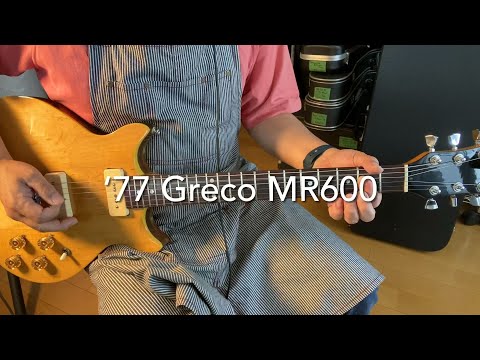 '77 Greco MR600