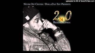 Reed Dollaz - All About Money (Reedadelphia 2.0 2012)