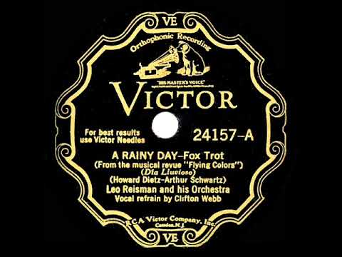 1932 Leo Reisman - A Rainy Day (Clifton Webb, vocal)