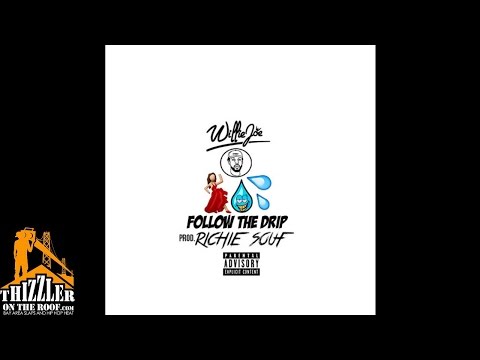 Willie Joe & Stony Bobby - Follow The Drip (Prod. Richie Souf) [Thizzler.com]