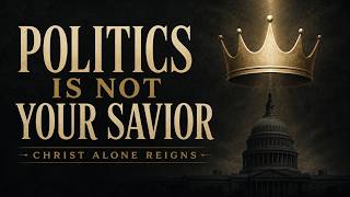 Political Idolatry: When Politics Takes the Place of God