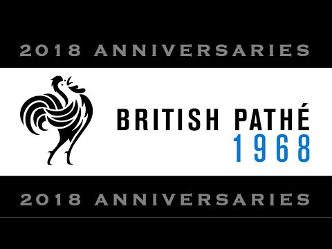 2018 Anniversaries - 1968 | British Pathé