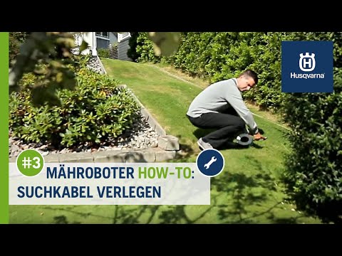 Mähroboter How-To #3: Suchkabelkabel verlegen | Husqvarna Rasen Automower