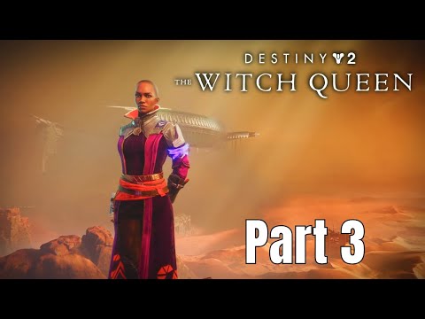 Destiny 2: The Witch Queen Part 3 (PS5 No Commentary)