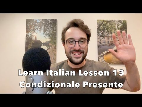 Learn Italian - Lesson 13 | Condizionale Presente | Present Conditional