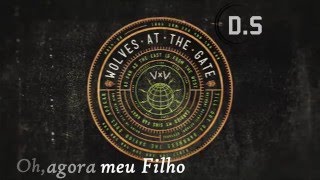 Wolves At The Gate - The Father&#39;s Bargain (Legendado PTBR)
