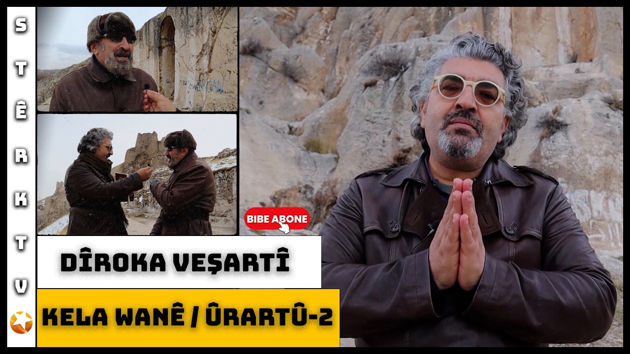 Dîroka Veşartî - Kela Wanê - Ûrartû / Beşa 2