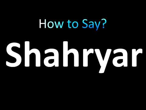 How to Pronounce Shahryar (correctly!)