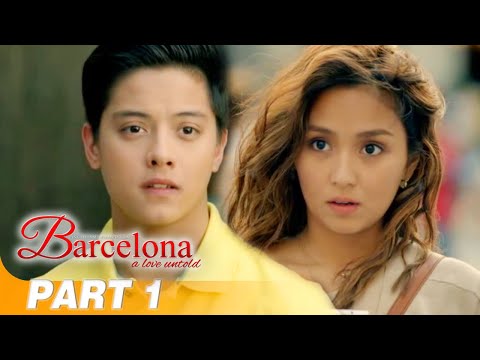 'Barcelona: A Love Untold' FULL MOVIE Part 1 | Kathryn Bernardo, Daniel Padilla