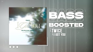 Download lagu TWICE - I GOT YOU [BASS BOOSTED] mp3
