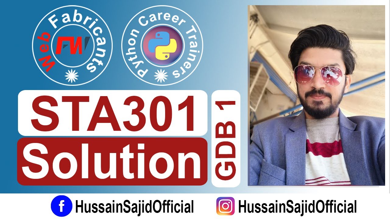 STA301 GDB 1 Spring 2021 | Statistics and Probability | VU | Hussain Sajid