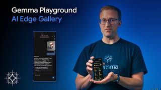 Gemma Playground: AI Edge Gallery