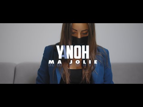 YANOH - MA JOLIE (Clip Officiel)