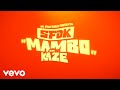 SFDK & Kaze - Mambo