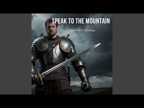 Speak to the Mountain