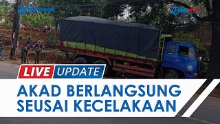 Download lagu Kecelakaan Beruntun Tewaskan Pengiring Pengantin, Akad Nikah Tetap Dilangsungkan di Hari yang Sama mp3